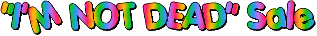 I'm Not Dead Sale